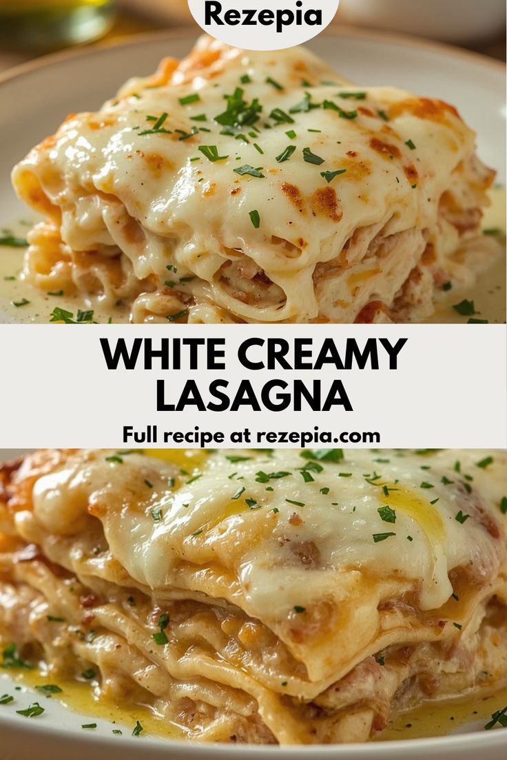 The Ultimate White Creamy Lasagna: A Silky, Cheesy Masterpiece